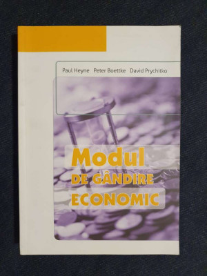 Modul de gandire economic &amp;ndash; Paul Heyne, P. Boettke, D. Prychitko foto
