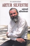 Carti In memoriam Artur Silvestri Marturii tulburatoare Filosofie Romana Brosata Buna