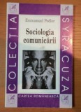 Sociologia comunicarii / Emmanuel Pedler