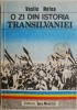 O zi din istoria Transilvaniei (1 Decembrie 1918) - Vasile Netea - Carte Istorie Romania