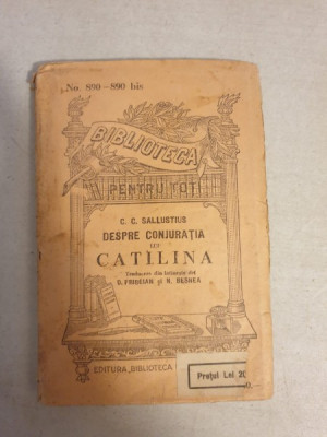 C. C. Sallustius - Despre Conjuratia lui Catilina foto