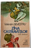 Zina castravetilor - schite umoristice - Valentin Silvestru, Ed. Albatros, 1976, Alta editura
