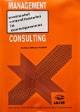 Cumpara ieftin Management consulting. Manualul consultantului in management - 1992 - Milan Kubr (editor) (BG64)