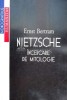 Nietzsche. Incercare de mitologie - 1998 - Ernst Bertram (O118), Humanitas