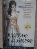 UMBRE SI MATASE-KAY GREGORY-235403