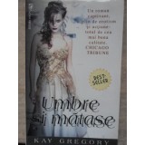 UMBRE SI MATASE-KAY GREGORY-235403