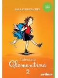 Cumpara ieftin Talentata Clementina. Seria Clementina. Volumul 2/Sara Pennypacker