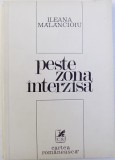 PESTE ZONA INTERZISA - VERSURI de ILEANA MALANCIOIU , 1979