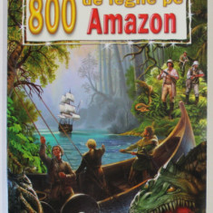 800 DE LEGHE PE AMAZON de JULES VERNE , 2019 *EDITIE ILUSTRATA