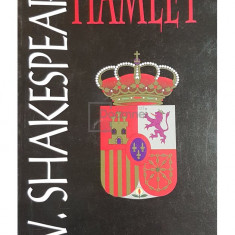 William Shakespeare - Hamlet (editia 2006)