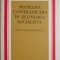 Problema contradictiei in economia socialista &ndash; N. N. Constantinescu