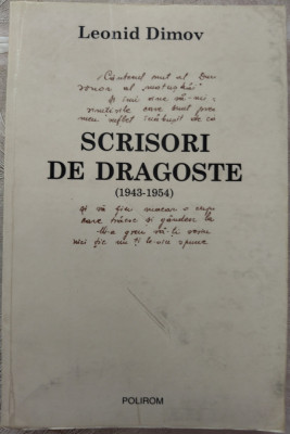 LEONID DIMOV - SCRISORI DE DRAGOSTE (1943-1954) [ingrijitor CORIN BRAGA, 2003] foto