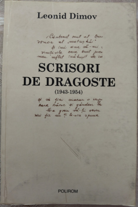 LEONID DIMOV - SCRISORI DE DRAGOSTE (1943-1954) [ingrijitor CORIN BRAGA, 2003]