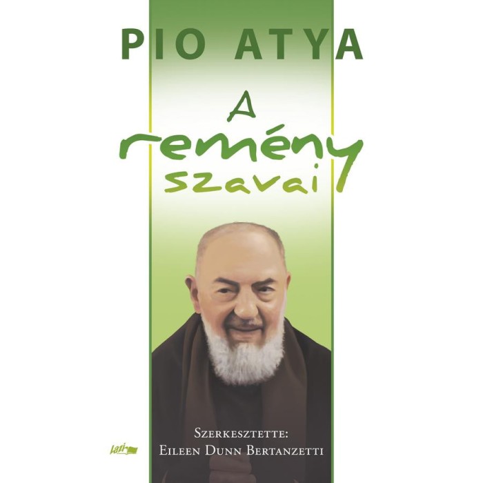 A rem&eacute;ny szavai - Pio atya