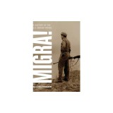 Migra!: A History of the U.S. Border Patrol