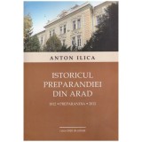 Anton Ilica - Istoricul preparandiei din Arad (1812-2012) - 131283