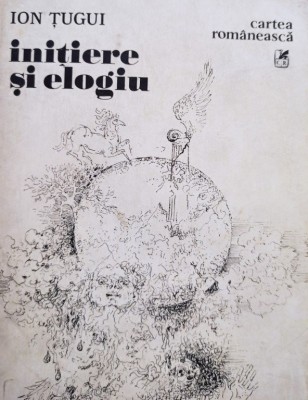 Ion Tugui - Initiere si elogiu (Editia: 1978) foto