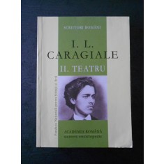 ION LUCA CARAGIALE - TEATRU volumul 2 (2010)