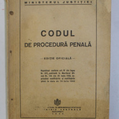 CODUL DE PROCEDURA PENALA - EDITIE OFICIALA , 1943, PREZINTA SUBLINIERI
