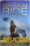 MAXIMUM RIDE - EXPERIMENTUL ANGEL de JAMES PATTERSON , 2012