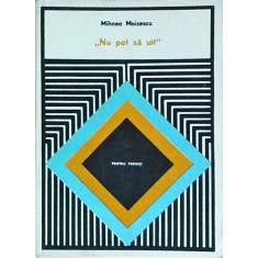 Mihnea Moisescu - Nu pot sa uit
