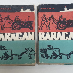 Carte veche de colectie BARAGAN - Volumul 1 si volumul 2 - Vem Galan