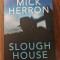 Mick Herron- Slough House