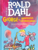 George și miraculosul său medicament | format mic - Hardcover - Roald Dahl - Arthur