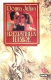 IREZISTIBILA IUBIRE-DONNA JULIAN-356247