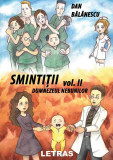 Smințiții vol. II &ndash; Dumnezeul Nebunilor - Paperback - Dan Bălănescu - Letras