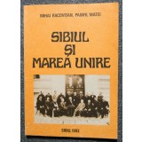 Mihai Racovițan; Pamfil Matei - Sibiul și Marea Unire: 1 decembrie 1918