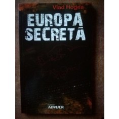 Europa secreta- Vlad Hogea