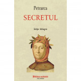 Secretul - Francesco Petrarca, ed 2023