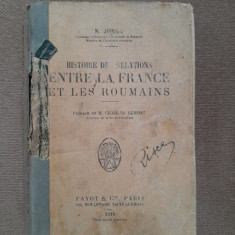 Nicolae Iorga Histoire des Relations entre la France et les Roumains (1918)