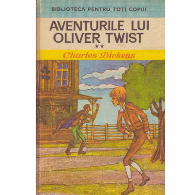 Charles Dickens - Aventurile lui Oliver Twist vol.2 - 133154 foto