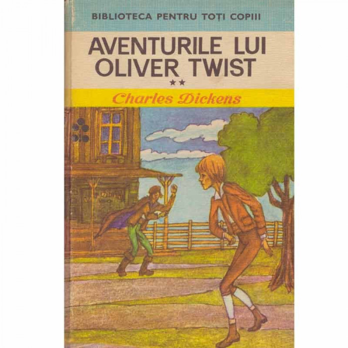Charles Dickens - Aventurile lui Oliver Twist vol.2 - 133154
