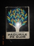 I. MILESCU, A. ALEXE - PADURILE PE GLOB (1969, editie cartonata)