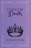 Cursed by Death