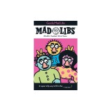 Goofy Mad Libs: World's Greatest Party Game