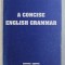 A CONCISE ENGLISH GRAMMAR by GEORGE GRUIA, 1996