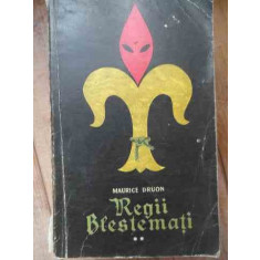 Regii Blestemati - Maurice Druon , 01008497