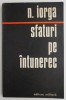 Sfaturi pe intunerec. Conferinte la radio &ndash; Nicolae Iorga - Carte Istorie