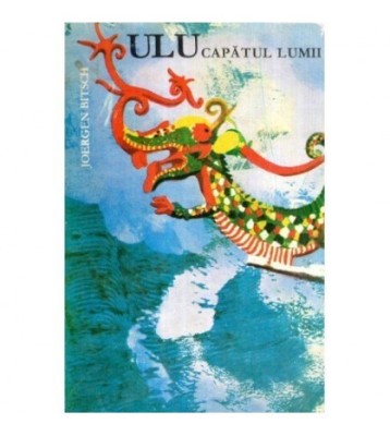 Joergen Bitsch - ULU - Capatul lumii - Calatorie prin jungla, in foto