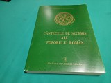 C&Acirc;NTECELE DE SECERIȘ ALE POPORULUI ROM&Acirc;N * ELISABETA MOLDOVEANU / 2000 * 4 3 6