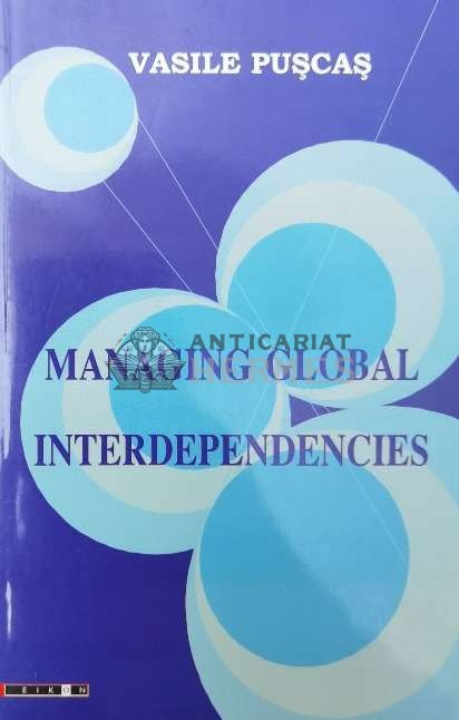 Managing global interdependencies - 2010 - Vasile Puscas ($O114)