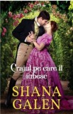 Cumpara ieftin Craiul pe care il iubesc/Shana Galen