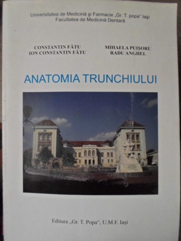 ANATOMIA TRUNCHIULUI-C-TIN FATU, ION C-TIN FATU, MIHAELA PUISORU, RADU ANGHEL