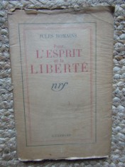 POUR L 'ESPRIT ET LA LIBERTE par JULES ROMAINS , 1937