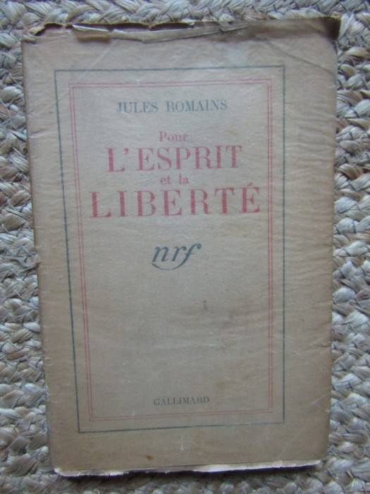 POUR L &#039;ESPRIT ET LA LIBERTE par JULES ROMAINS , 1937