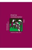 Analiza rezistentelor - Martha Stark